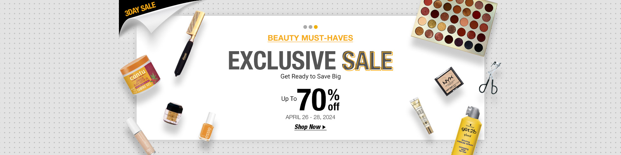EXCLUSIVE SALE - BEAUTY MUST HAVES